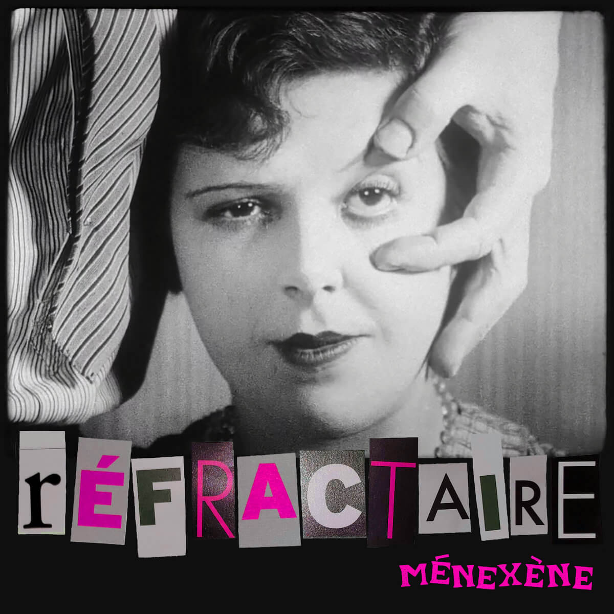 RÉFRACTAIRE - MÉNEXÈNE