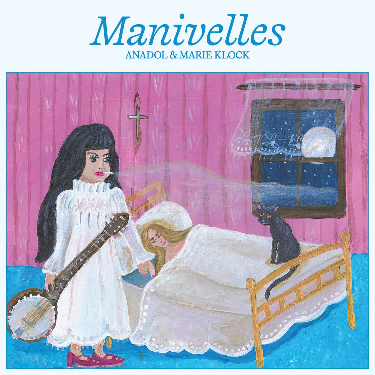 MANIVELLES - ANADOL & MARIE KLOCK