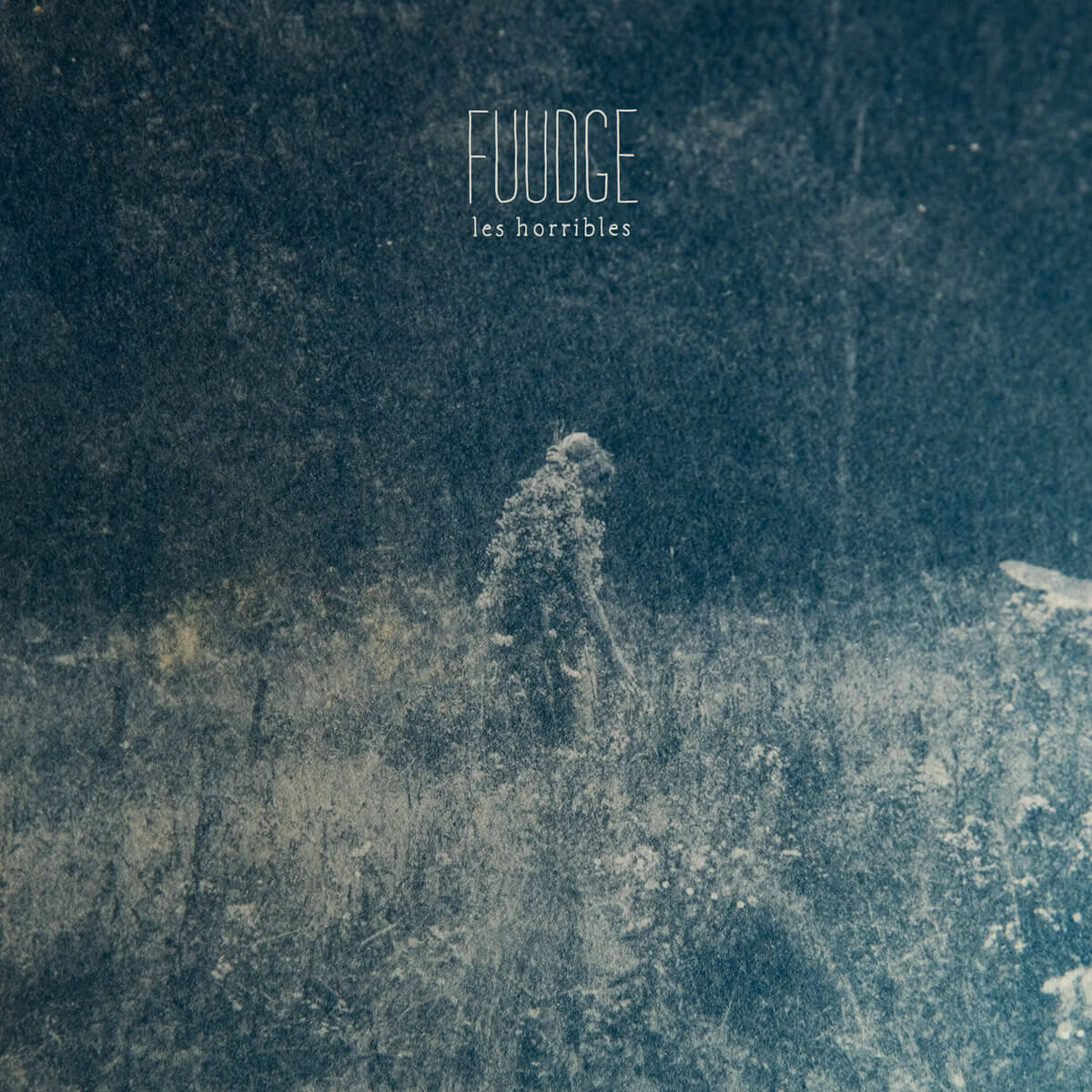 LES HORRIBLES - FUUDGE
