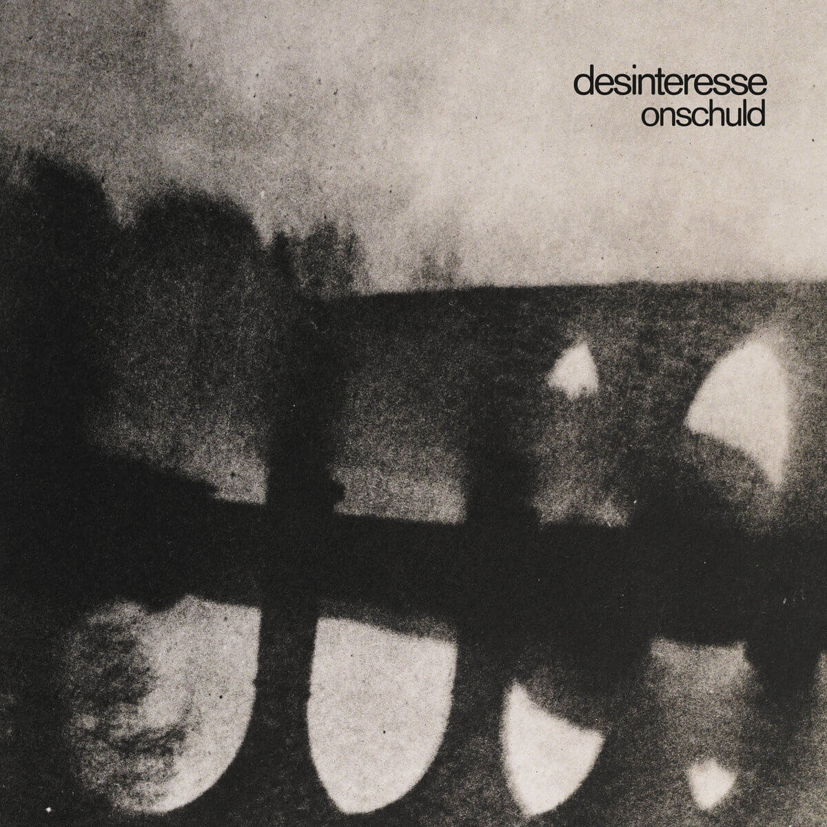 ONSCHULD - DESINTERESSE