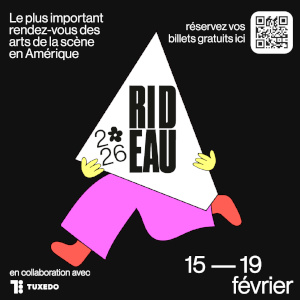 RIDEAU 2026 Entrées libres